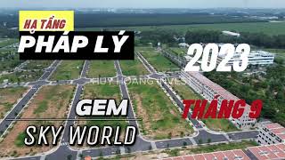 Cập nhật hạ tầng , pháp lý , đánh giá dự án Gem Sky World Long Thành , Đồng Nai Tháng 9/2023