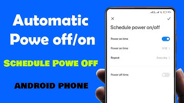 How to Schedule Auto Power On / Off on Your Android Phone automatic power off android phone