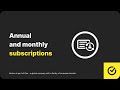 Annual and Monthly subscriptions