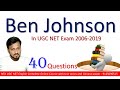 Questions On Ben Johnson in UGC NET English Exam from 2006-2019 (40 MCQs )