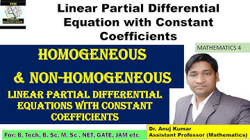 Homogeneous Partial Differential Equations | Non-Homogeneous Partial Differential Equations
