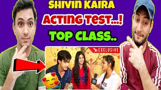 Pakistani Reaction On Shivin Kaira Acting Test |Shivin Kaira Interview|