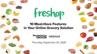 10 Must-Have Features in Your Online Grocery Solution - Progressive Grocer Webinar screenshot 5