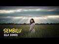 SEMBILU – Ella | Pop Cover Penuh Emosi By PE7IK AI