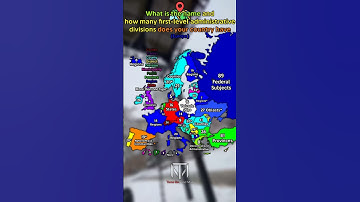 What is the name and how many first-level administrative divisions does your country have - Europe