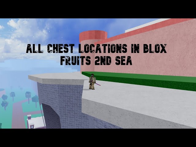 Diamond Chests [ Second Sea ], Locations