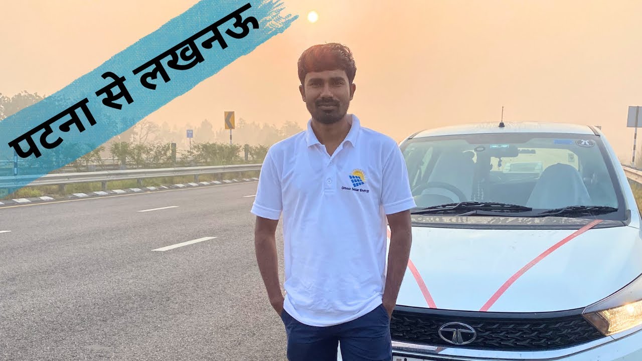 Patna to Lucknow Road trip by Car
