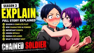 Chained Soldier Season 3 Explained in English | Full Manga Story Breakdown