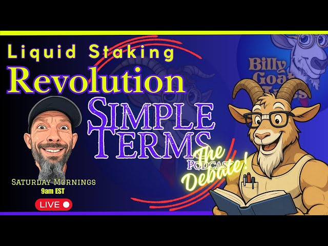Restaking: DeFi’s New Engine or Risk Time Bomb? | The Debate | Simple Terms Podcast