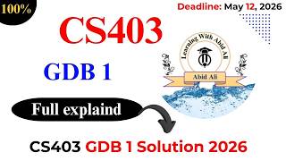 cs403 gdb 1 solution 2026 | cs403 gdb solution | cs403 gdb solution 2026 | cs403 gdb #cs403