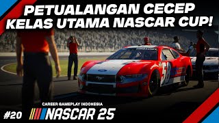 CECEP MASUK KELAS UTAMA CUP SERIES, KENALAN DENGAN BABAK STAGE!🤯- NASCAR 25 Career 20 (PC) Indonesia