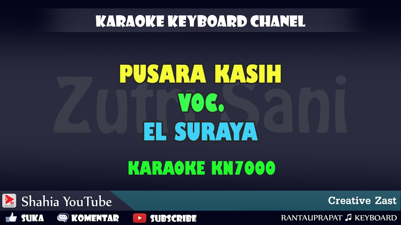 PUSARAH KASIH QASIDAH KARAOKE KN7000