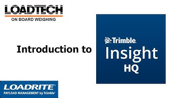 Loadrite Trimble InsightHQ Introduction