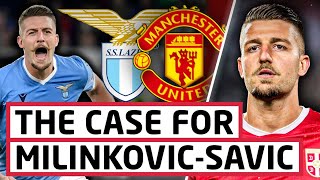 The Case For Sergej Milinkovic Savic Is