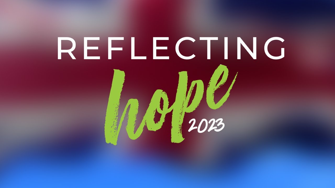 Reflecting Hope 2023