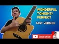 WONDERFUL TONIGHT | PERFECT (FAST VERSION) FINGERSTYLE