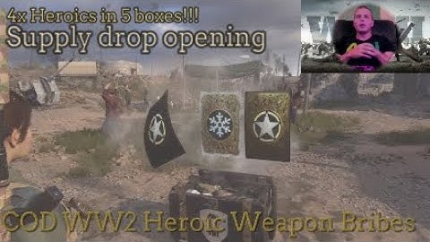 COD WW2 Heroic Weapon Bribes and rare supply drop opening!
