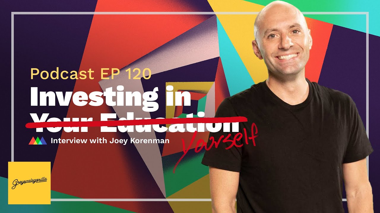 Joey Korenman From School of Motion | Greyscalegorilla Podcast 120