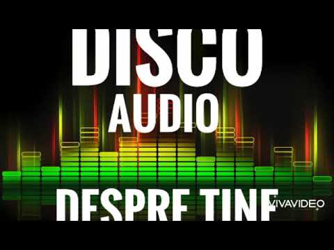 Disco Despre tine