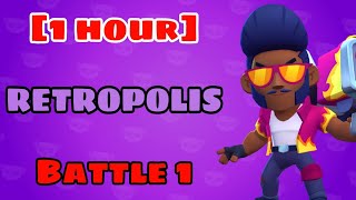 [1 hour] Brawl Stars OST "Retropolis" Battle 1