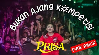 BUKAN AJANG KOMPETISI - PRISA PUTRIALINA II SINGLE LAGU PUNK ROCK