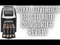 Royal Sovereign Auto Coin Sorter Review (FS-44P)