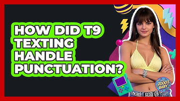 How Did T9 Texting Handle Punctuation? - I