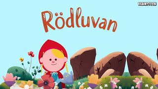 Sagan om Rödluvan och Vargen - Högläsning för barn på svenska