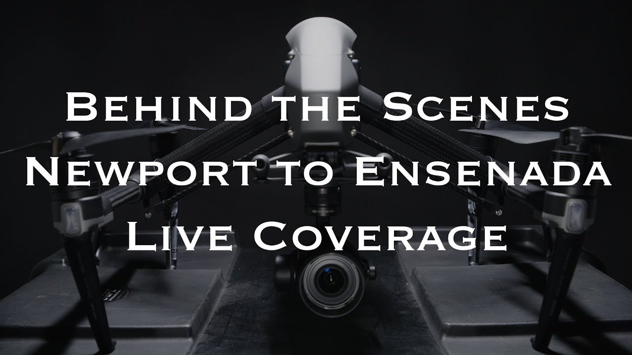 Behind the scenes of Newport to Ensenada live coverage 2018