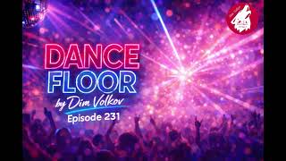 Dance Floor Episode 231 (28.03.2026)