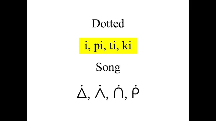 Dotted i, pi, ti, ki Song