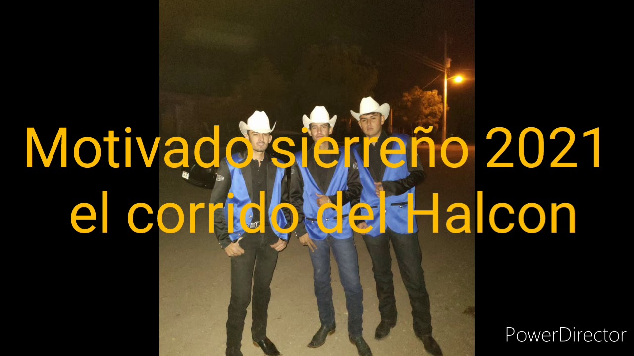 Motivado sierreño PRODUCCION 2021 ( El corrido del Halcon)