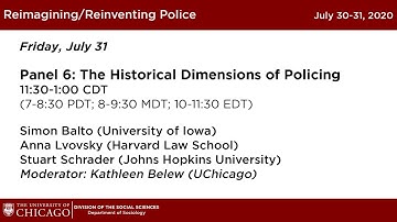 Panel 6: The Historical Dimensions of Policing