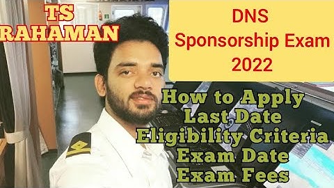 DNS Sponsorship Exam 2022 (August Batch) / TS RAHAMAN / Full Details