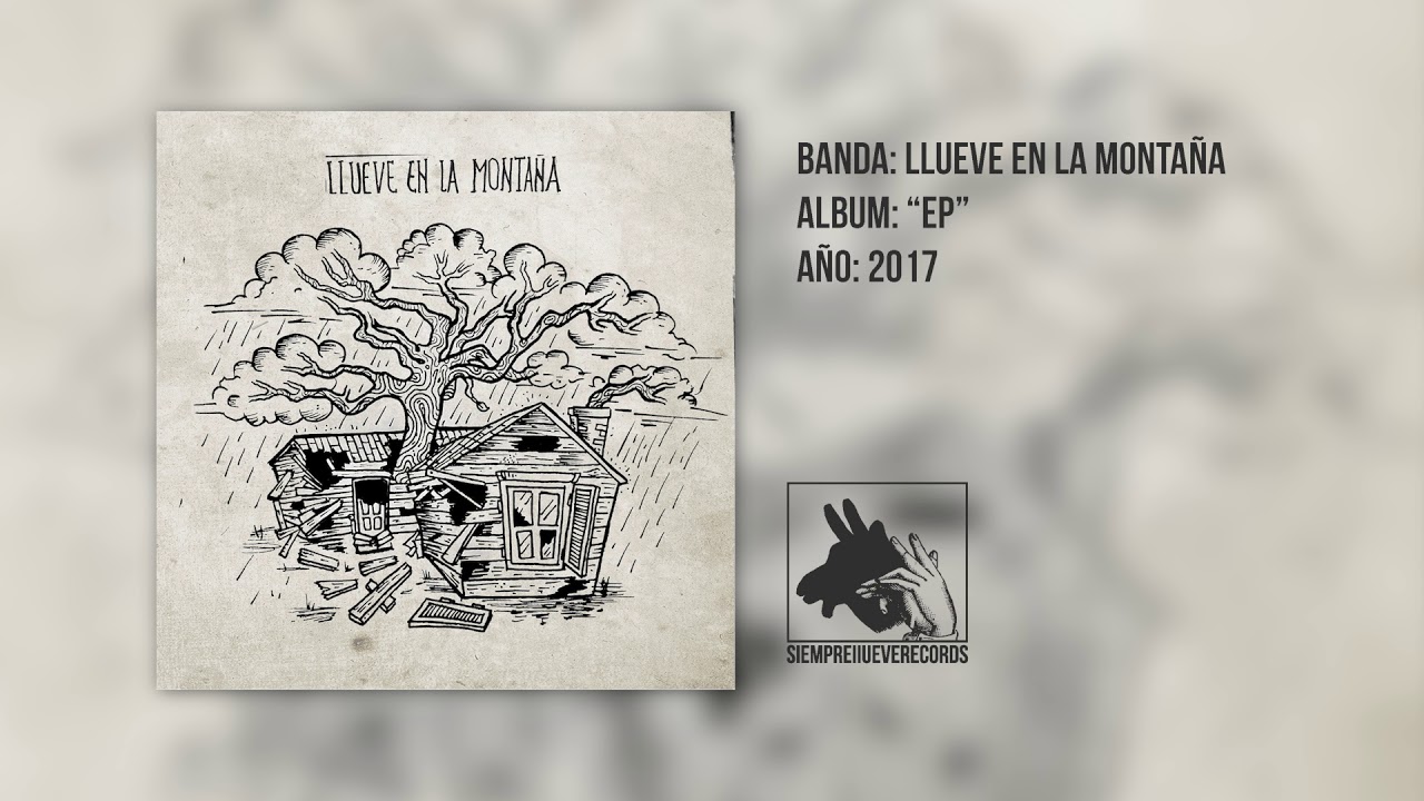 Llueve en la Montaña - EP / 2017