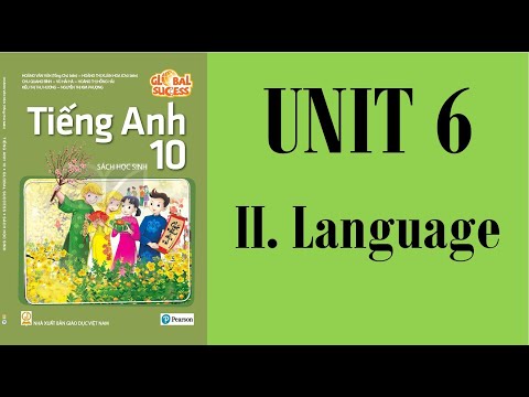 Video [TIẾNG ANH 10] [MỚI 2022] GLOBAL SUCCESS 10 - Unit 6. - youtube