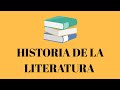 HISTORIA DE LA LITERATURA, desde la antigüedad hasta nuestros días