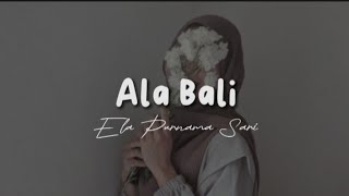 Ala Bali - Arabic Song (cover) | Ela Purnama Sari