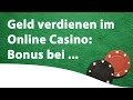 Geld verdienen im Online Casino: Bonus bei Anmeldung (Teil ...