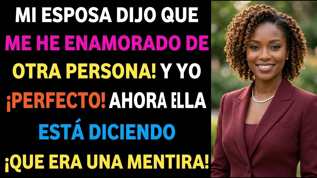 Mi esposa dijo que amaba a otro y mi respuesta la destruyo