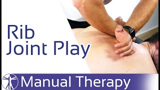 Rib Joint Play | Costotransversal Joint Assessment & Mobilization