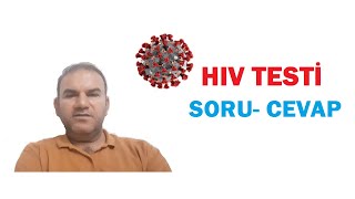 Hi̇v Testi̇ Soru - Cevap