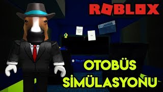 Otobüs Simülasyonu  | Bus Simulator | Roblox Türkçe