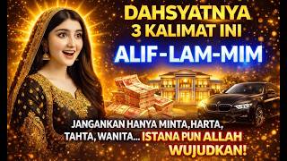DON'T UNDERESTIMATE THESE 3 SENTENCES! Hidden in ALIF LAM MIM — More Than Just Wealth & Palaces,