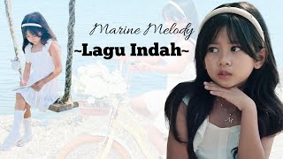 LAGU INDAH - MARINE MELODY