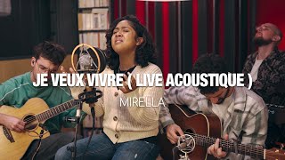 Je veux vivre - Mirella (Live acoustique) chords