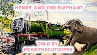 17. Henry And The Elephant
