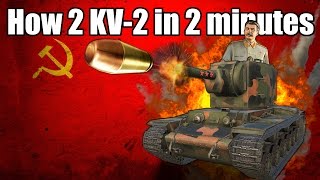 How 2 KV-2 in 2 minutes