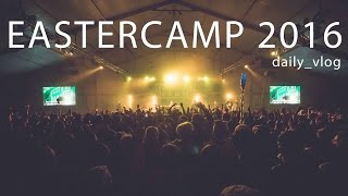 EASTERCAMP 2016 VLOG // Day Five [LAST DAY]