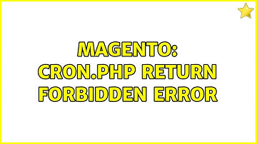 Magento: Cron.php return Forbidden error (2 Solutions!!)